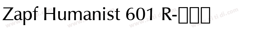 Zapf Humanist 601 R字体转换